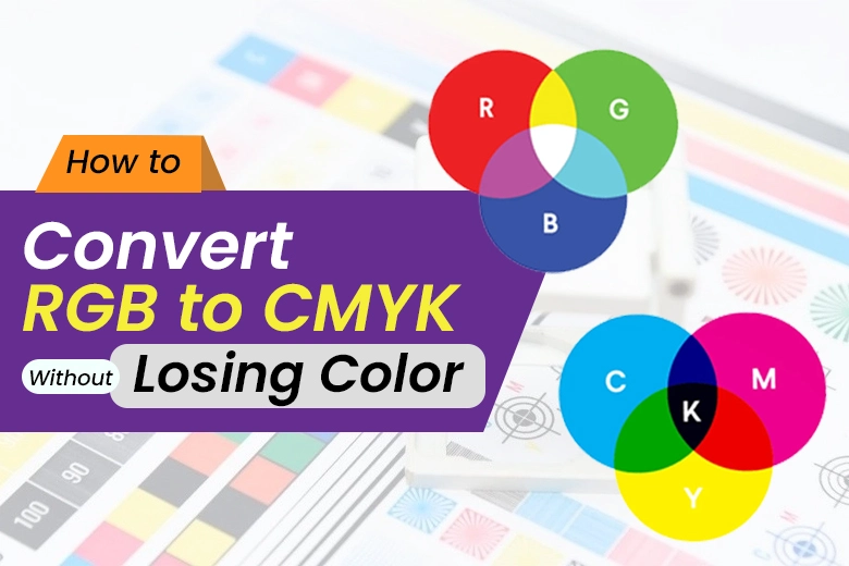 How-to-Convert-RGB-to-CMYK-Without-Losing-Color